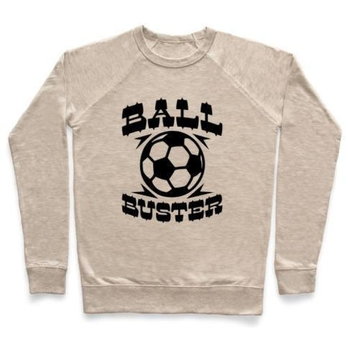 BALL BUSTER Soccer Crewneck Sweatshirt