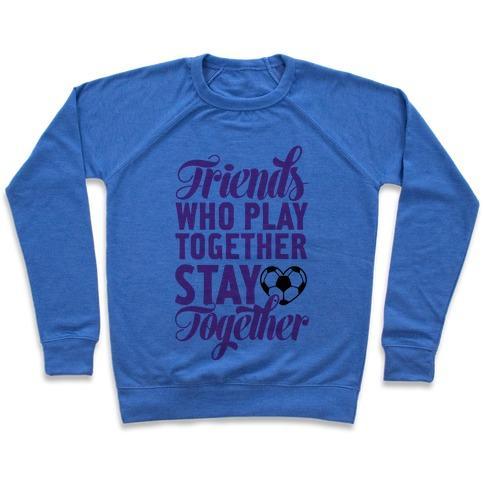 Kids soccer crewneck sweatshirt with friends who play together stay together graphic design