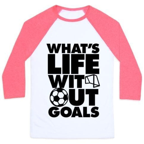 LIFE WITHOUT GOALS Graphic Tee Kids Soccer Raglan T-Shirt